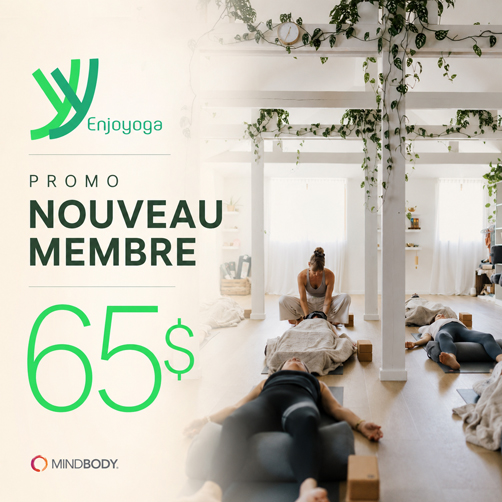 Promo nouveau membre 65$ - Studio Enjoyoga